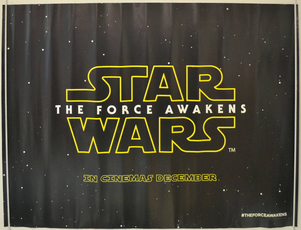 Star Wars : The Force Awakens (Teaser / Advance Version) Original Quad Poster - Film Poster - Movie Poster