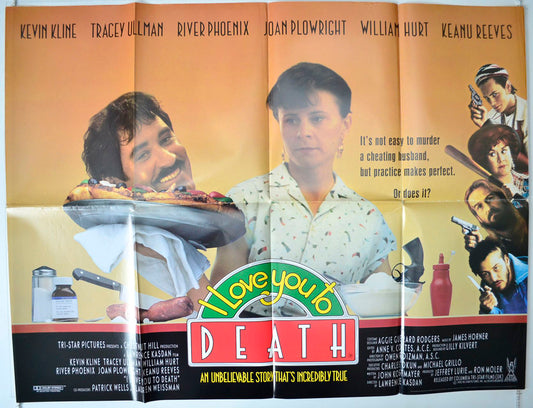 I Love You To Death   Original British Quad Poster - Movie Poster