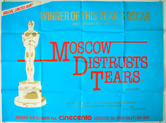 Moscow Distrusts Tears  (a.k.a. Moskva slezam ne verit)  (a.k.a. Moscow Does Not Believe In Tears   Original British Quad Poster - Movie Poster