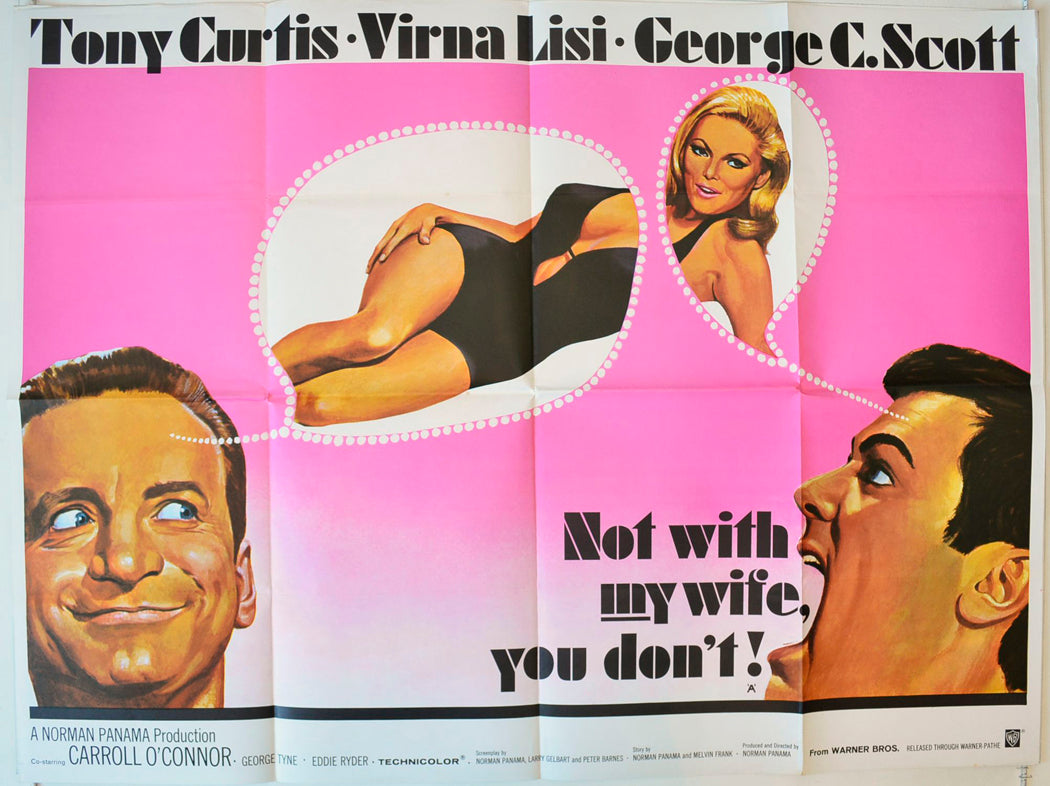 Not With My Wife You Don't ! Original British Quad Poster - Movie Poster