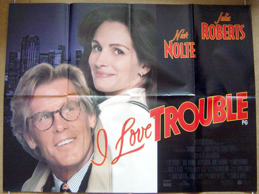 I Love Trouble  Original Quad Movie Poster  