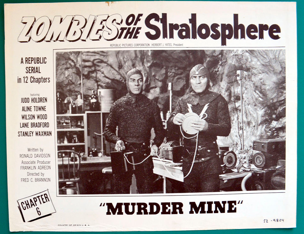 Zombies Of The Stratosphere : Chapter 6 - Murder Mine Original USA Cinema Lobby Card 