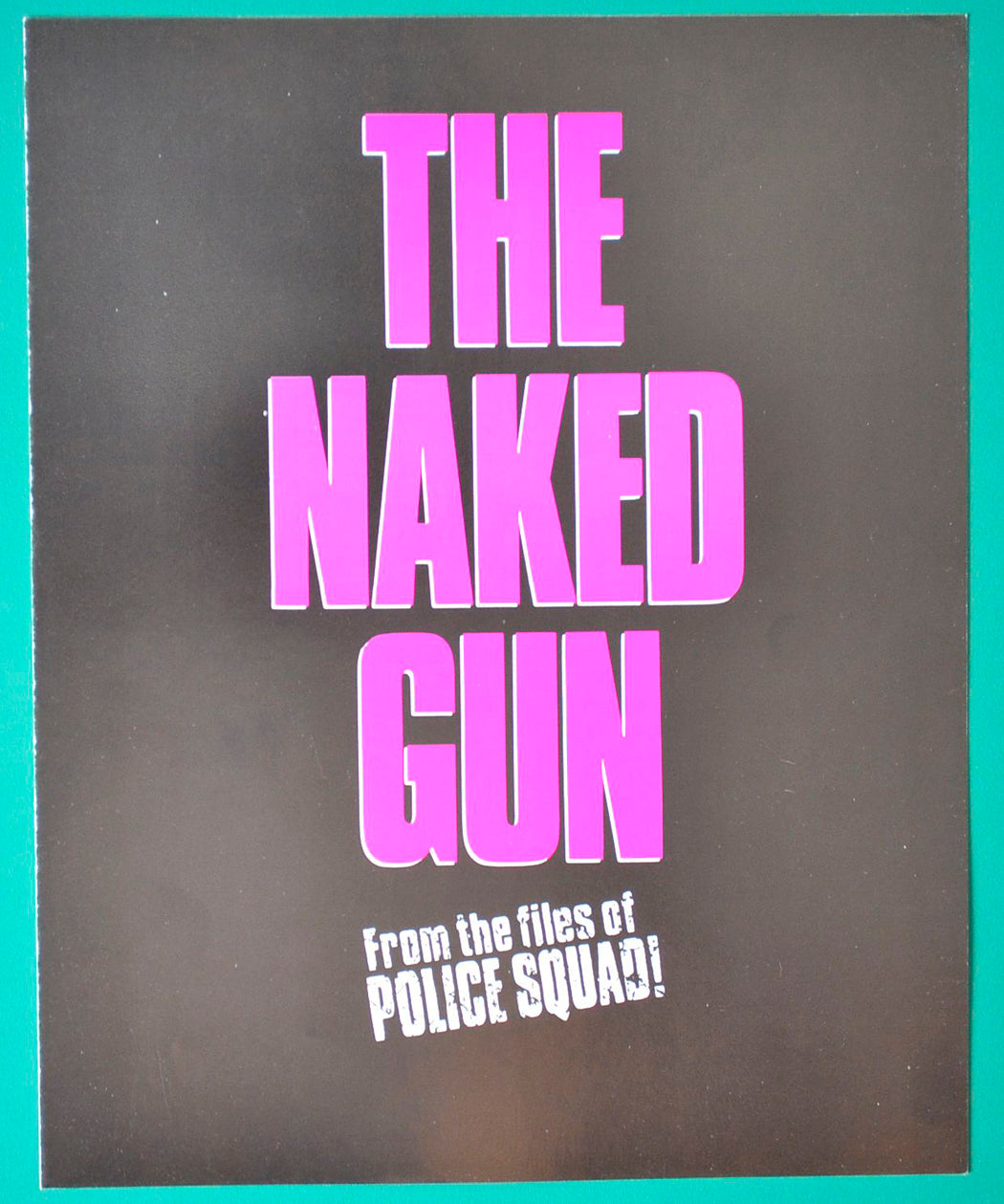 The Naked Gun Original Cinema Exhibitors Synopsis / Credits Booklet + Advertising Blocks / Accessories Sheet 