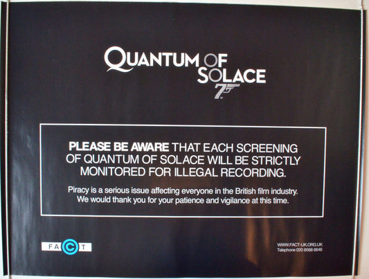 007 : Quantum Of Solace  (F.A.C.T. Warning Poster)  Original British Quad Poster - Movie Poster 