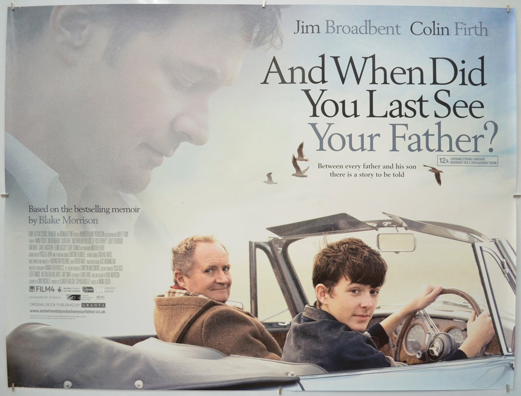 And When Did You Last See Your Father - Original Quad Poster - Film Poster - Movie Poster