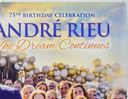 André Rieu: The Dream Continues - 75th Birthday Celebration (Top Right) Cinema Quad Movie Poster 