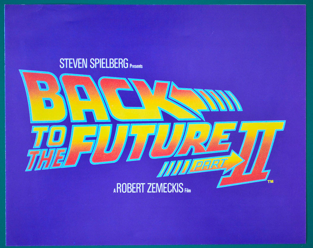 Back To The Future II    Original Cinema Exhibitors Synopsis / Credits Booklet  + Advertising Blocks and Accessories Sheet    