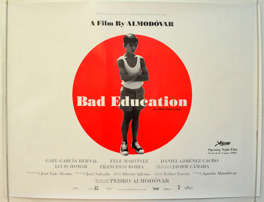 Bad Education   (a.k.a. La Mala Education) Original British Quad Poster - Film Poster - Movie Poster