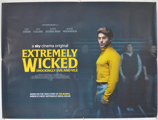 Extremely Wicked, Shockingly Evil And Vile - Original Quad Poster - Film Poster - Movie Poster