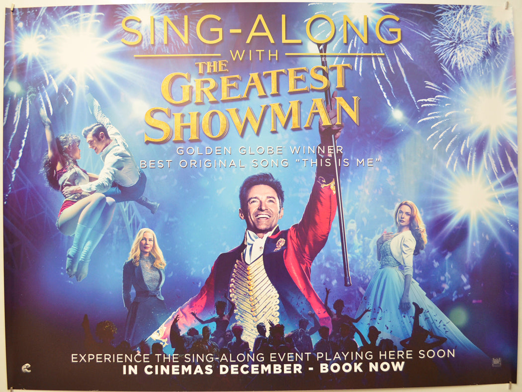 The Greatest Showman (Sing-along version) Original Quad Poster - Film Poster - Movie Poster