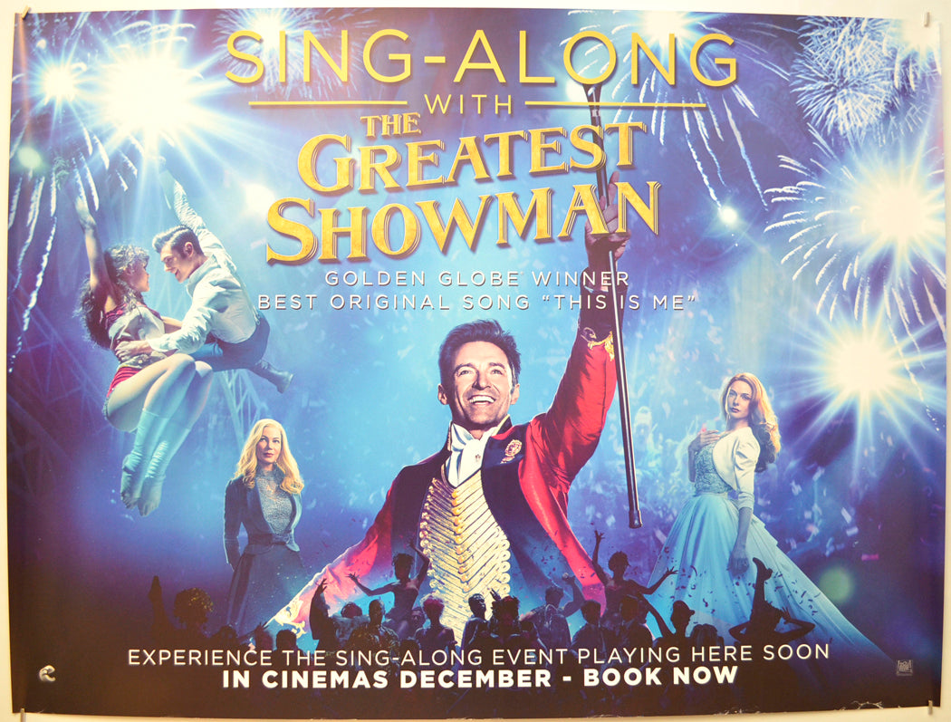 The Greatest Showman (Sing-along version) Original Quad Poster - Film Poster - Movie Poster