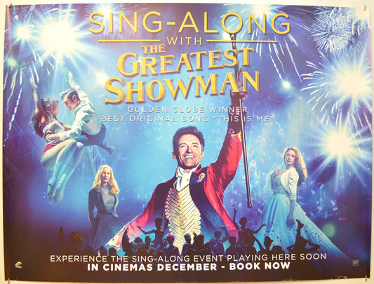 The Greatest Showman (Sing-along version) Original Quad Poster - Film Poster - Movie Poster