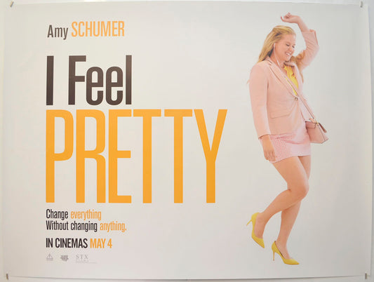 I Feel Pretty (Teaser / Advance Version)  Original Quad Poster - Film Poster - Movie Poster