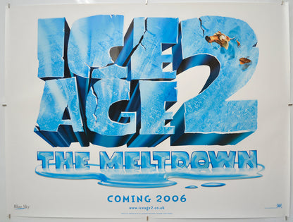 Ice Age 2 : The Meltdown (Teaser / Advance Version) Original Quad Poster - Film Poster - Movie Poster