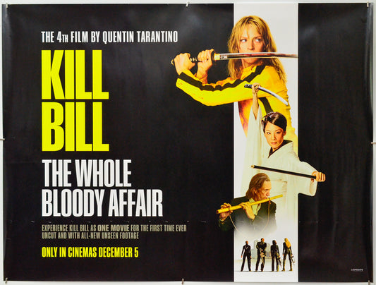Kill Bill: The Whole Bloody Affair - Original Quad Poster - Film Poster - Movie Poster
