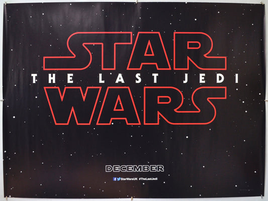 Star Wars : The Last Jedi (Teaser / Advance Version) Original Quad Poster - Film Poster - Movie Poster