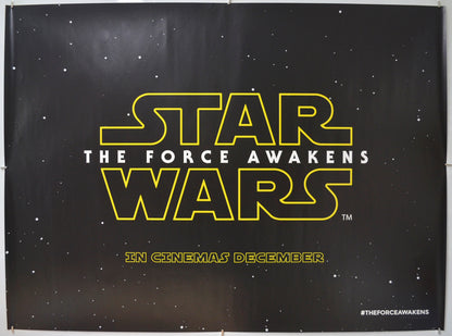 Star Wars : The Force Awakens (Teaser / Advance Version) Original Quad Poster - Film Poster - Movie Poster