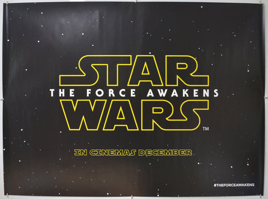 Star Wars : The Force Awakens (Teaser / Advance Version) Original Quad Poster - Film Poster - Movie Poster