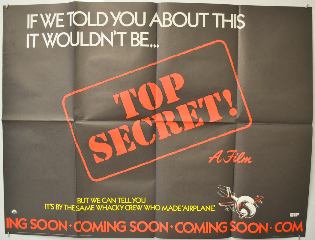 Top Secret  (Teaser / Advance Version) Original Quad Poster - Film Poster - Movie Poster